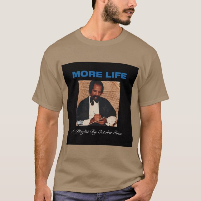 Drake More Life T Shirt (Framsida)