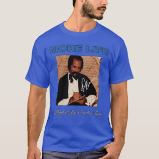Drake More Life vår roliga T Shirt