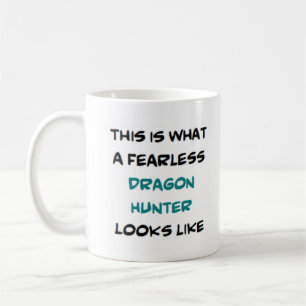 drakjägare, orädd kaffemugg