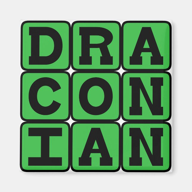 Drakonisk, Överdrivet Hård och Sträng Magnet (Framsidan)