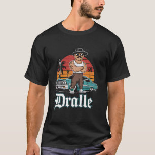 Dralle Chicano Homie Lowrider Bil El Jefe Vato Loc T Shirt