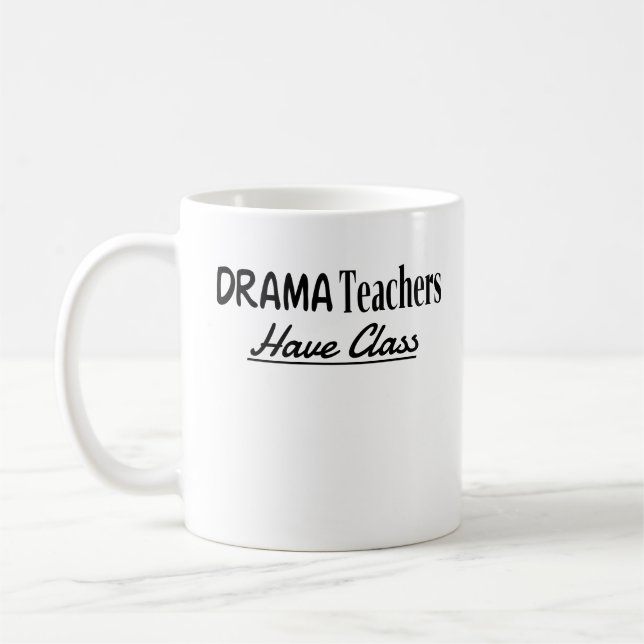 Drama-lärare har en klass - luddig textdesign kaffemugg (Vänster)