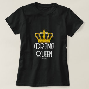 Drama Queen - A MisterP Shirt T