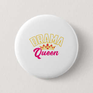 Drama Queen Coola Theatrical Acting Funny Theater Knapp