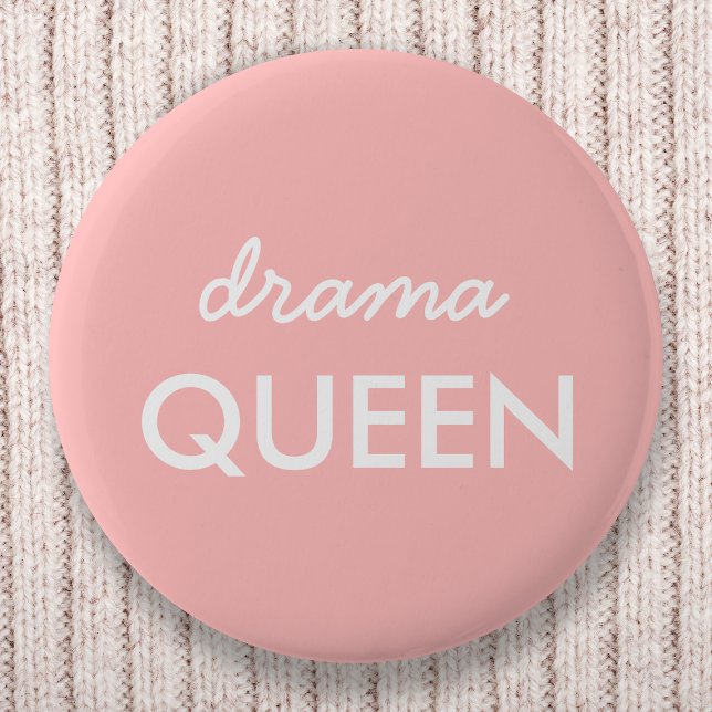 Drama Queen | Modern Trendig Cute Rosa Snyggt Diva Knapp (Skapare uppladdad)