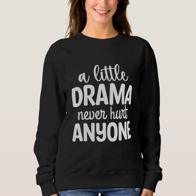 Drama Queen Quote Funny Drama T Shirt (Framsida)
