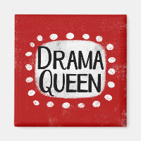 Drama Queen Refrigerator Magnet