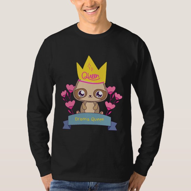 Drama Queen Sloth T Shirt (Framsida)