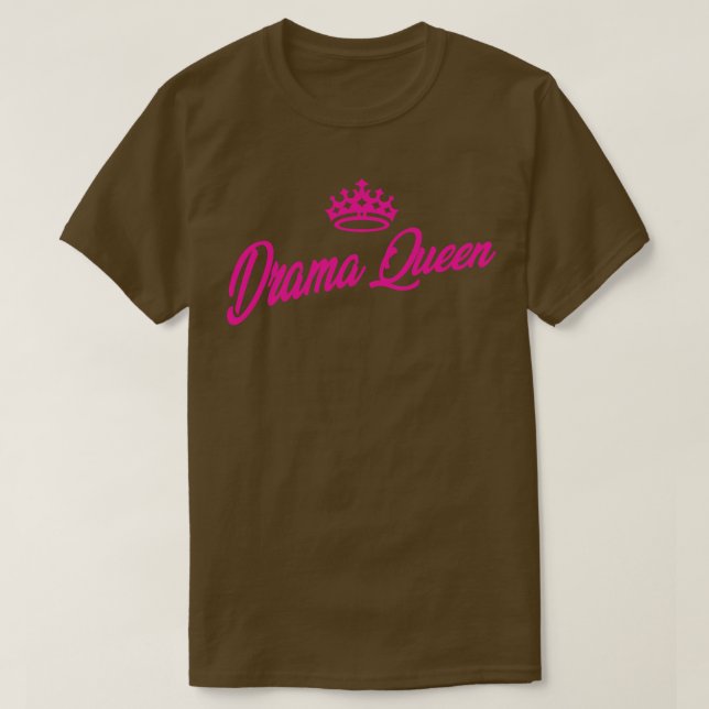 Drama Queen T Shirt (Design framsida)