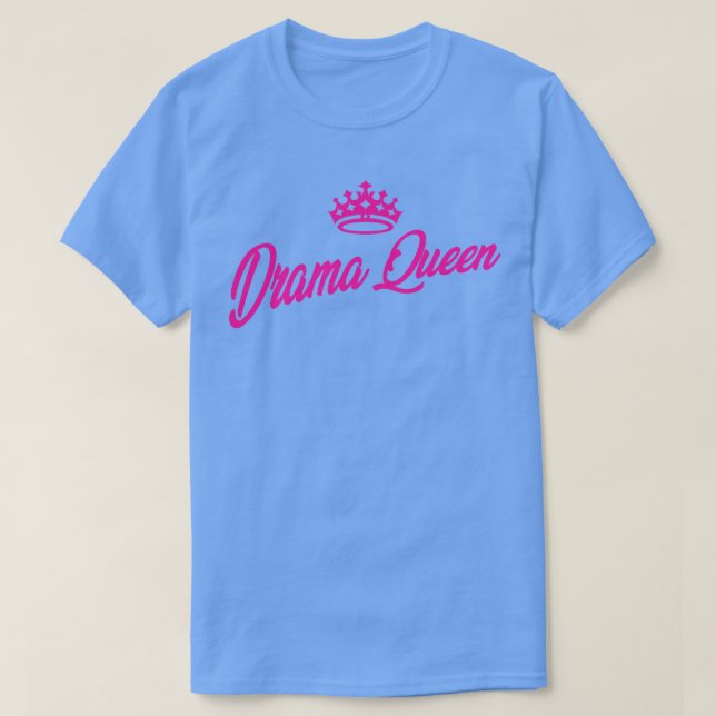 Drama Queen T Shirt (Design framsida)