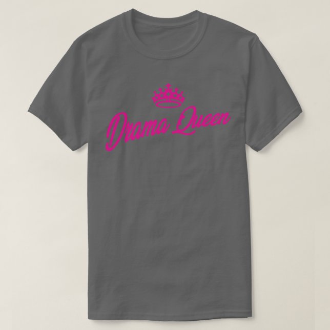 Drama Queen T Shirt (Design framsida)
