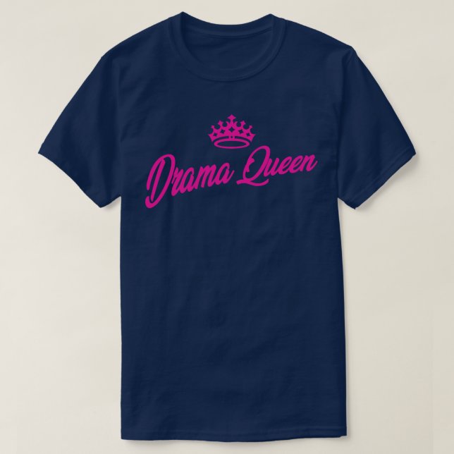 Drama Queen T Shirt (Design framsida)