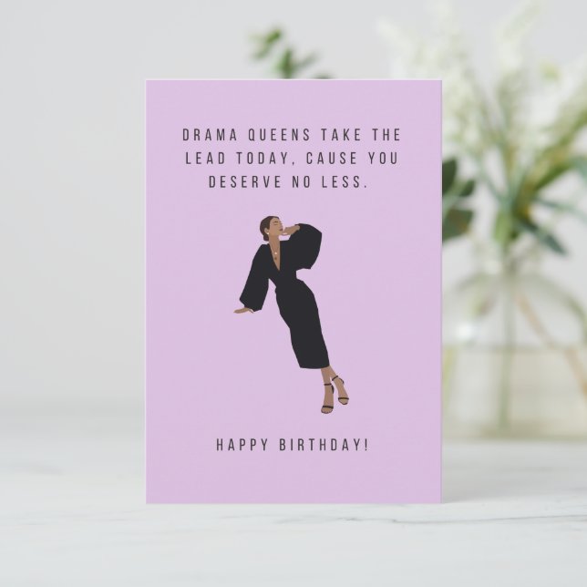 Drama Queens Birthday Card (Stående Fram)