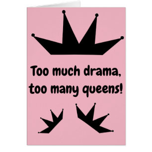 Drama Queens Card Hälsningskort