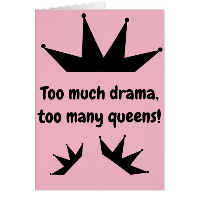 Drama Queens Card Hälsningskort (Framsidan)