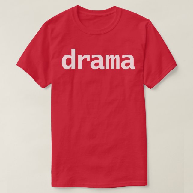 Drama T Shirt (Design framsida)