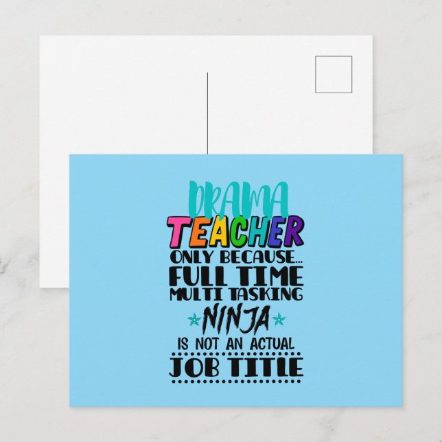 Drama Teacher endast för att Fullt tids multitaski Vykort (Fram/baksida)