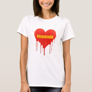 Dramadrottning Dramarama blödande hjärta kvinnors T Shirt