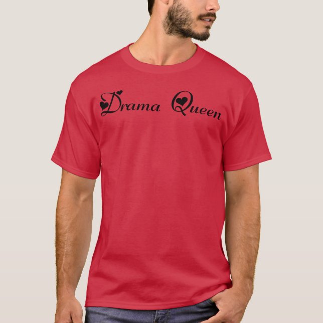 Dramadrottning Kärlek rolig T Shirt (Framsida)