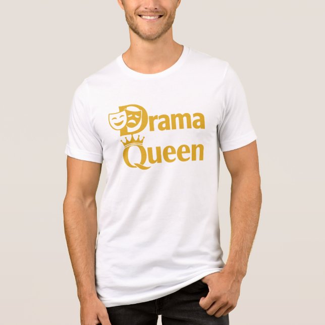Dramadrottning – Kron- och teateraskdesign T Shirt (Framsida)