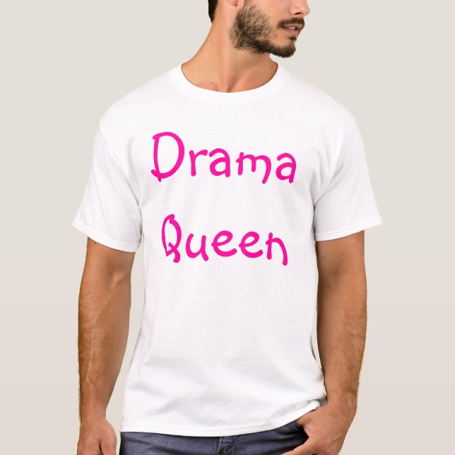 Dramadrottning Tee Shirt (Framsida)