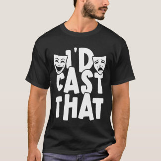 Dramalärare Id CasthatTeaterundervisning rolig T Shirt