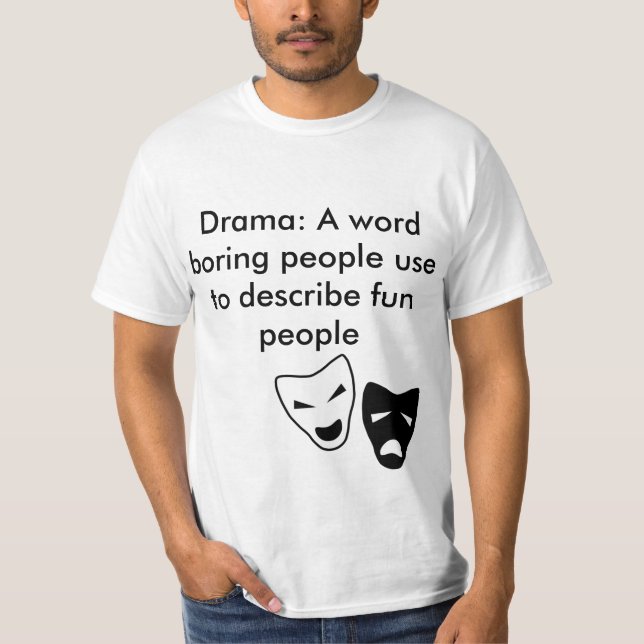Dramamanar T-tröja Tee (Framsida)