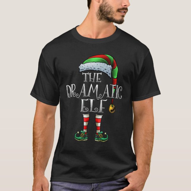 Dramatic Elf Shirt Matching Family Dramatic Kristu T (Framsida)