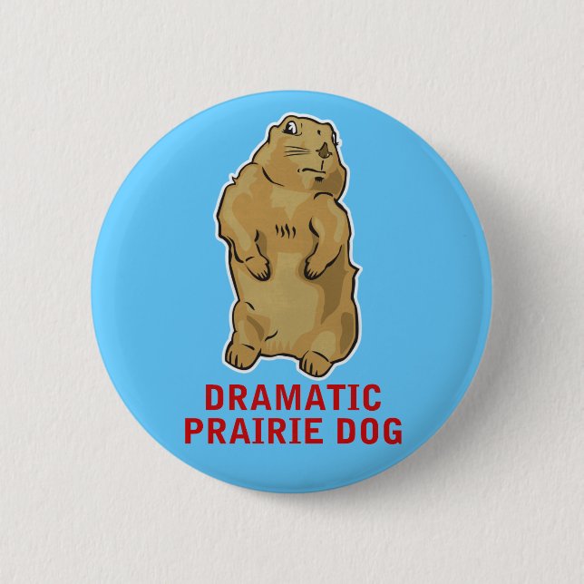 Dramatic Prairie Hund Knapp (Framsida)