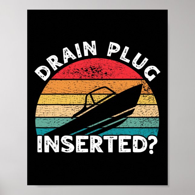 Dränpluggen isatt Rolig Båttur Retro båtfarare Båt Poster (Framsidan)