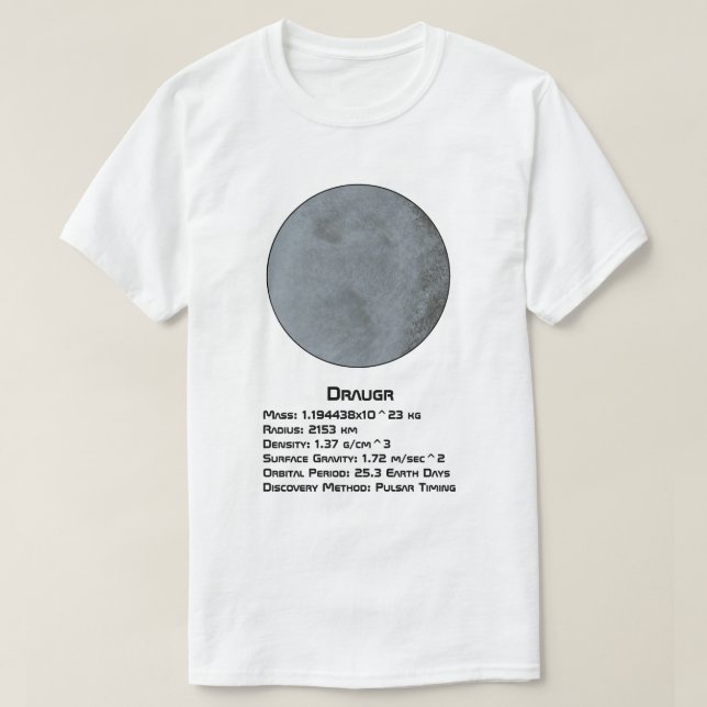 Draugr (PSR B1257+12 b) Technical Data T Shirt (Design framsida)