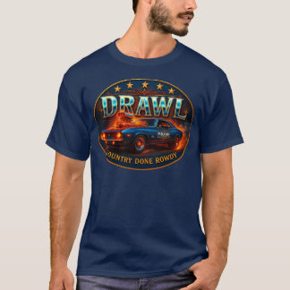 Drawl GO T Shirt