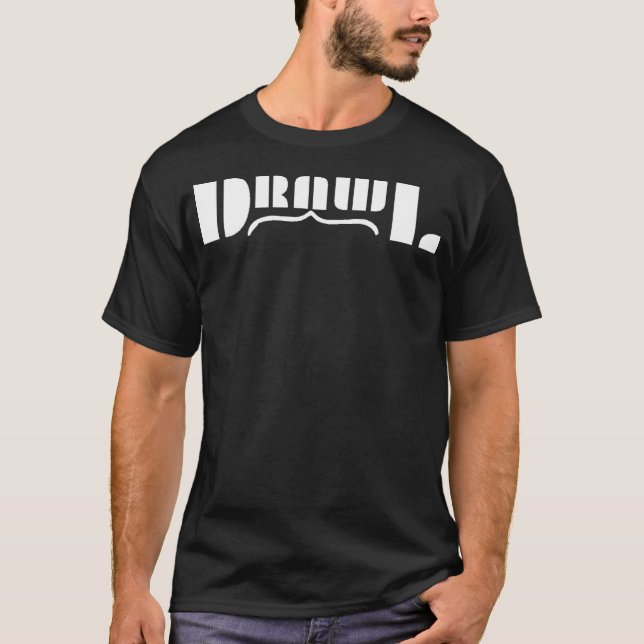 Drawl OG T Shirt (Framsida)