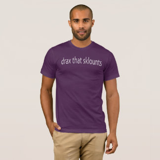 drax den sklountsutslagsplats tee shirt