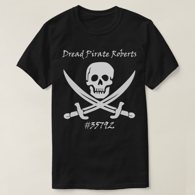 Dread Pirat Roberts 35792 T Shirt (Design framsida)