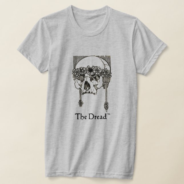 Dread (TM) T Shirt (Laydown)