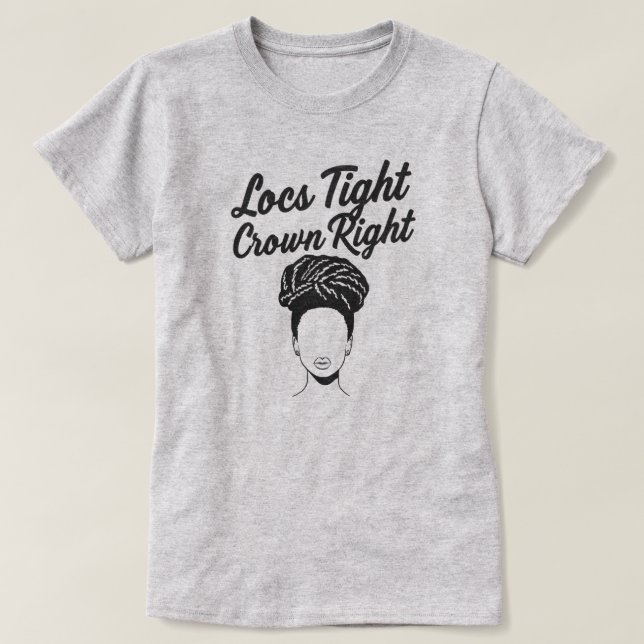 Dreadlock "Loc's Tight Crown Right" Retwist T-shir T Shirt (Design framsida)