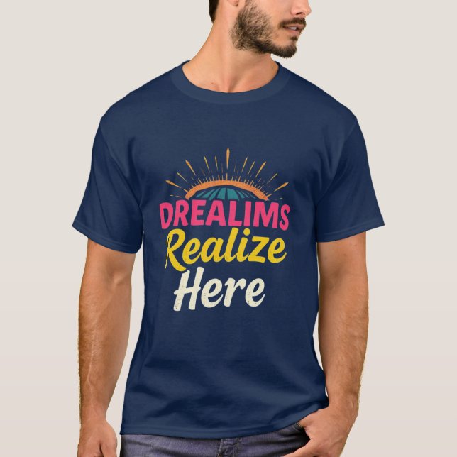 Drealims Realize här T Shirt (Framsida)