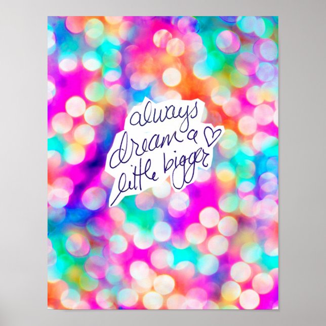 Dream a Little Bigger Poster (Framsidan)