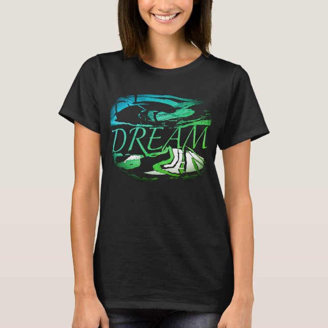 "Dream" Aqua Ljust grönt Inspiron Art Design T Shirt (Framsida)
