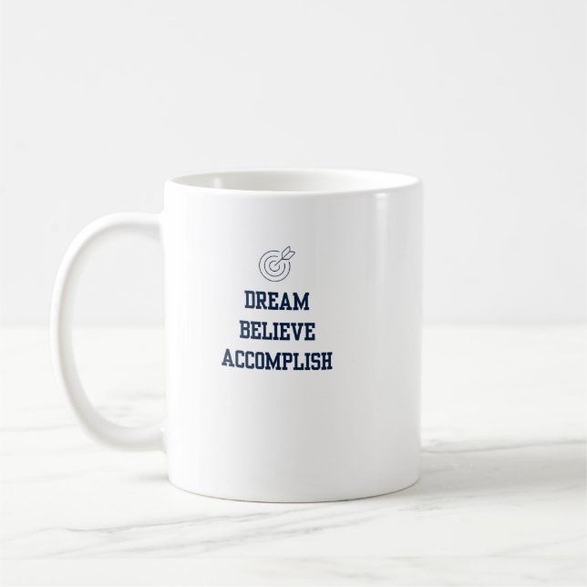 Dream Beleive Accompsh Kaffemugg (Vänster)