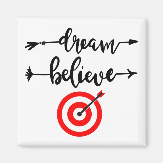 DREAM BELIEVE ACHIEVE MAGNET (Framsidan)
