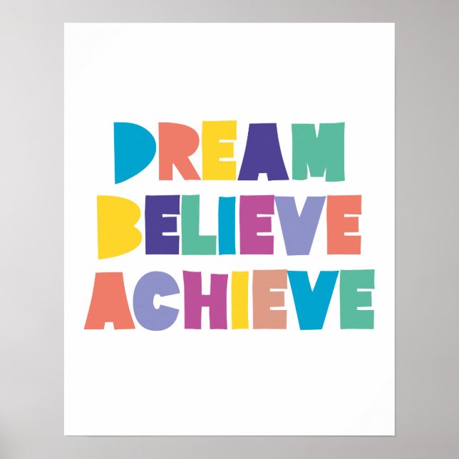 DREAM BELIEVE ACHIEVE POSTER (Framsidan)