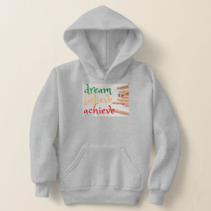 "DREAM, BELIEVE..." T SHIRT