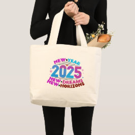 Dream Big 2025: Tote Bag of New Beginnings Jumbo Tygkasse