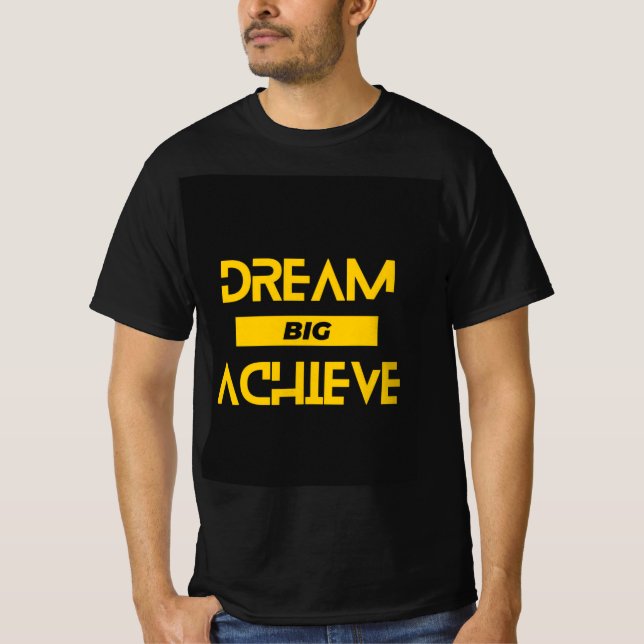 Dream Big, Achieve: Motivational Manar Bekt-Shirt  T Shirt (Framsida)