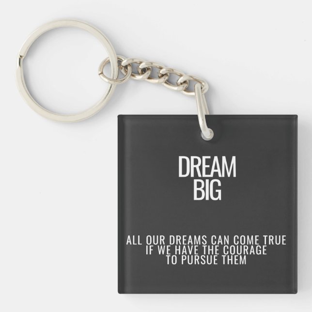 Dream Big Acrylic Keychain (Framsidan)