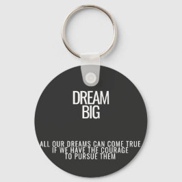 Dream Big Acrylic Keychain Nyckelring