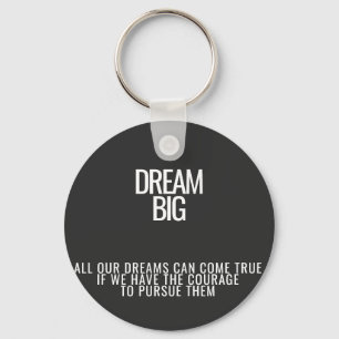 Dream Big Acrylic Keychain Nyckelring