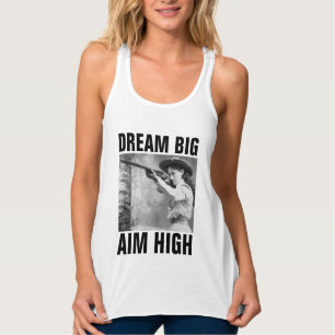 DREAM BIG AIM HIGH, ANNIE OAKLEY GUN T-Shirts Linne Med Racerback